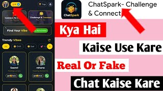 How to use ChatSpark App | ChatSpark App Real or Fake | ChatSpark App screenshot 4