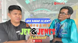 Eksklusif JENES & JEF