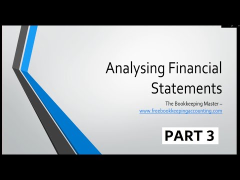 Analysing Financial Statements - Practical Analysis - Part 3 #accounting #business