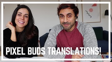 Translating with the Google Pixel Buds