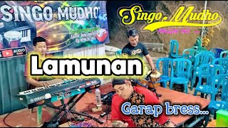 LAMUNAN - SINGO MUDHO JANDHUT,peteng ndedhet nyell