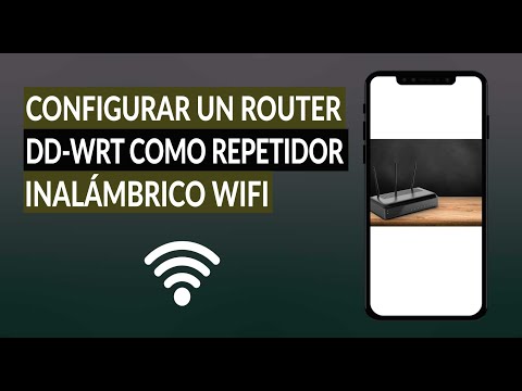 ¿Cómo Configurar un Router DD-WRT Como un Repetidor Inalámbrico WíFi?