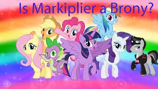 Is Markiplier Secretly a Closet Brony?