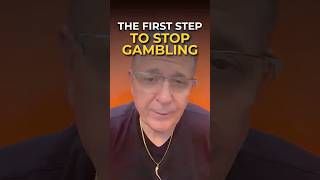 The First Step to Stop Gambling #shorts