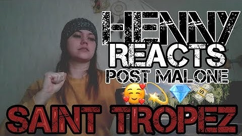 POST MALONE - SAINT TROPEZ - [Official Music Video] - REACTION