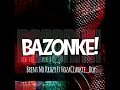 HozaClarkie_Boy - Bazonke(Brent no Krazy)