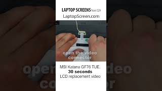 How to replace LCD Screen on MSI Katana GF76 11UE
