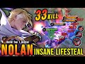 33 kills op nolan with this item insane lifesteal  build top 1 global nolan  mlbb