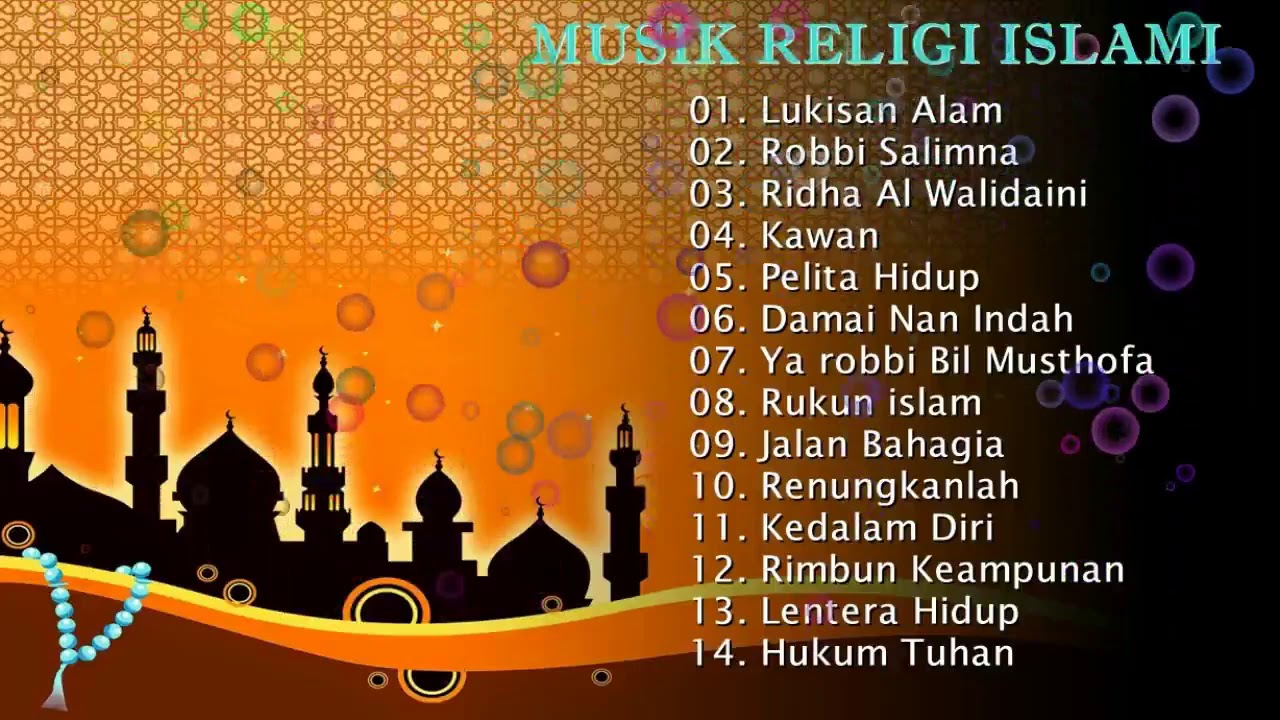 Lagu Religi Islami Yang Menyentuh Hati Dua Belas Lagu Lagu Religi Islami Yang Menyentuh Hati Dua Belas Lagu