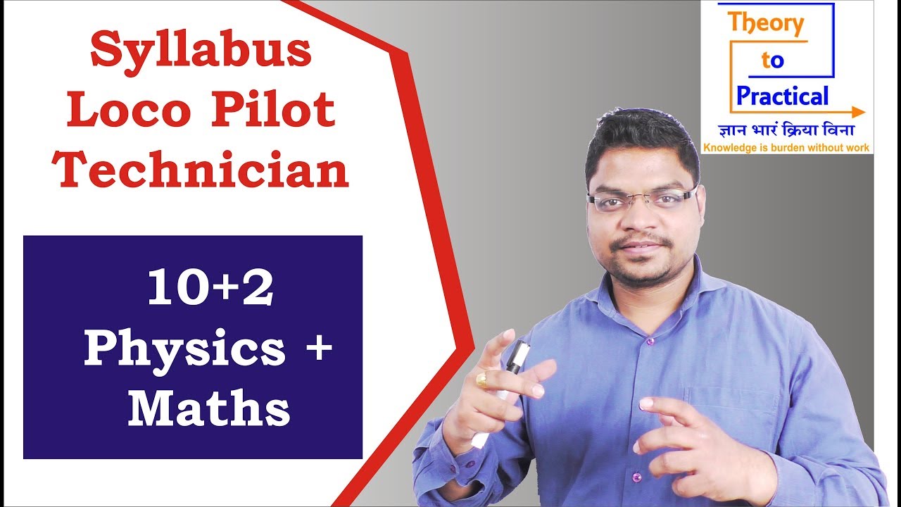 Loco Pilot Syllabus.pdf Syllabus Loco Pilot Technician 10+2 Physics + Maths - YouTube