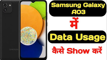 How to show data usage in Samsung Galaxy A03 || Samsung Galaxy A03 me data usage kaise show kare ||