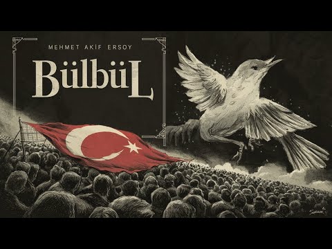 Bülbül - Mehmet Âkif Ersoy (Turkish Modern Art Music)