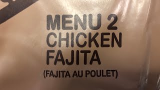 MRE: Chicken Fajita Menu #2 ~2013~