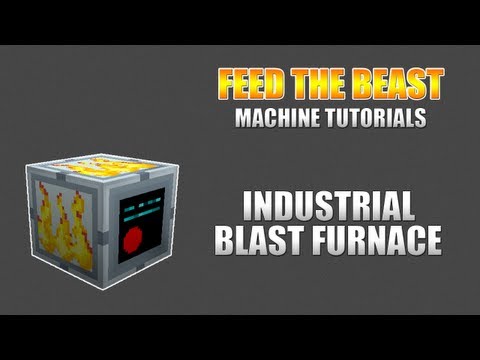 feed-the-beast-::-machine-tutorials-::-industrial-blast-furnace