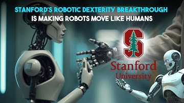 Stanford’s Robotic Dexterity Breakthrough Is Making Robots Move Like Humans | Sensorium