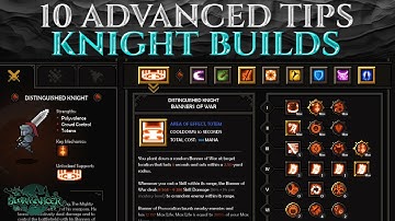 10 Advanced TIPS For KNIGHT BUILDS - The Slormancer 1.0 Guide