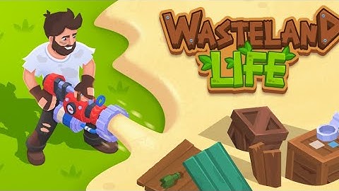 Wasteland Life - Gameplay Walkthrough Part- 1 Tutorial Survival Desert (iOS, Android)