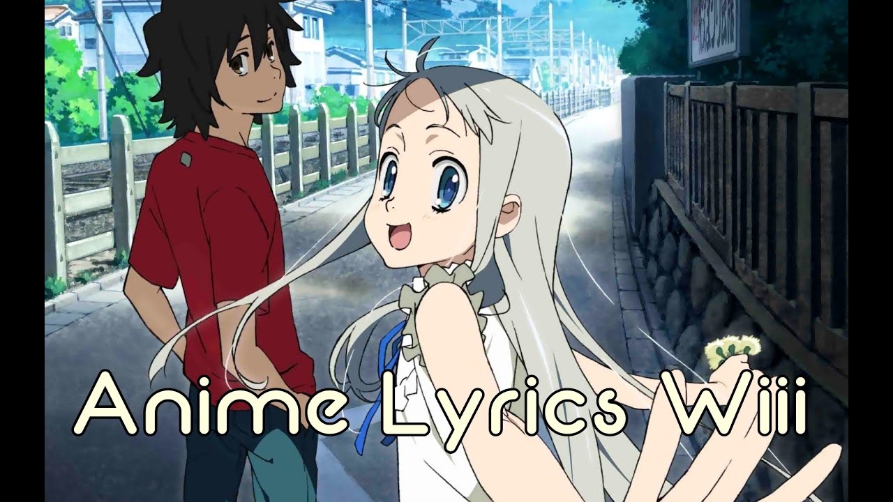 Anohana Ending Anime Lyrics  YouTube
