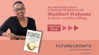 Women in Finance | Muitheri Wahome | Female Powerhouse