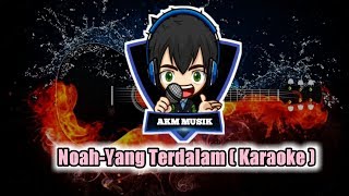 Download Lagu Noah - Yang terdalam ( no vokal ) MP3 Download Lagu Noah - Yang terdalam ( no vokal ) MP3