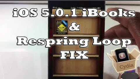 How To Fix iBooks & Respring loop For iOS 5.0.1 Untethered Jailbreak