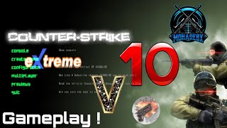 CS - EXtream V10 | Gameplay ! 🔥