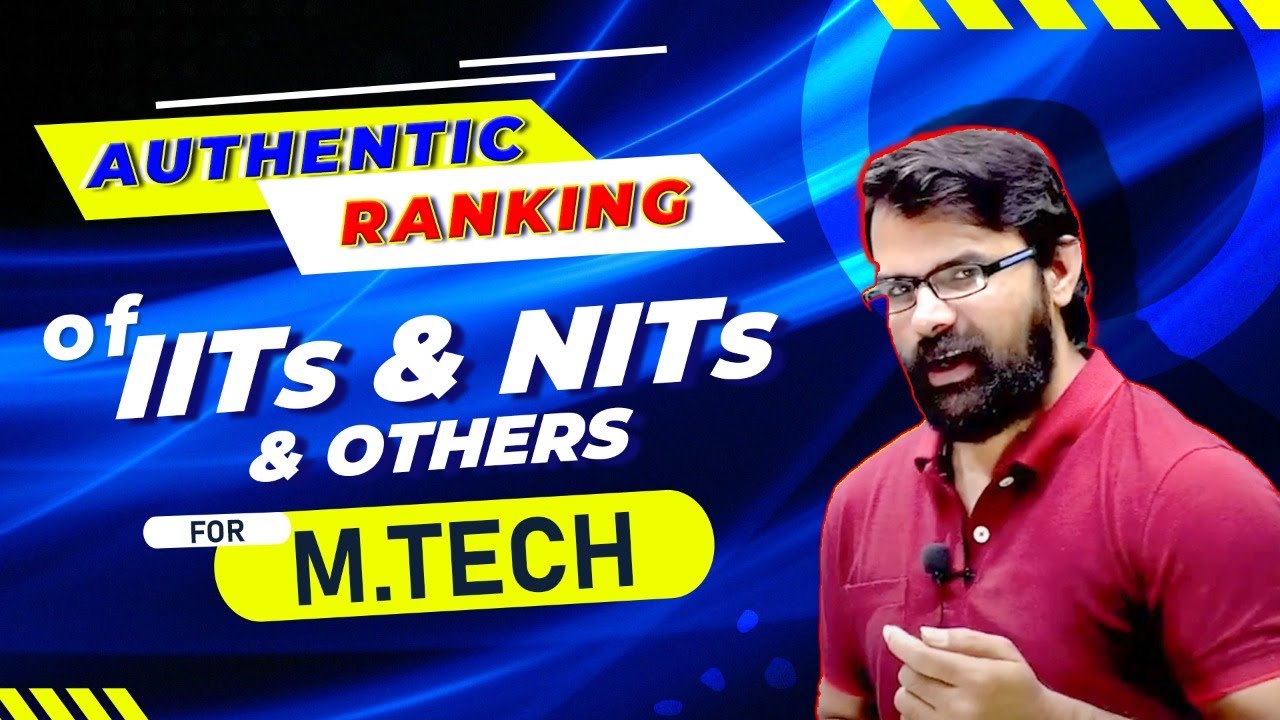 All IITs & NITs Authentic Ranking for M.tech | Previous Data Based on ...