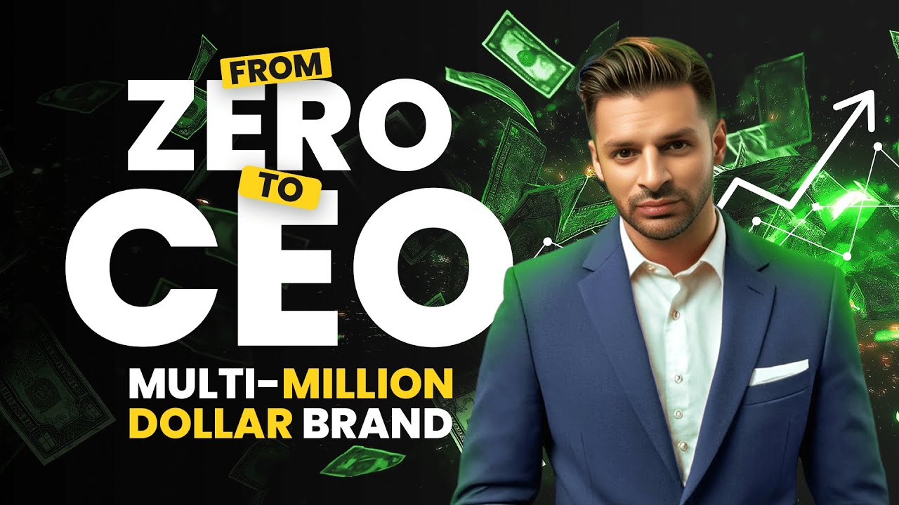From ZERO to CEO | How to Build a Multi-Million Dollar Brand | Episode ...