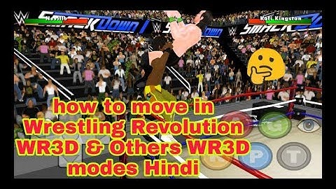 How to moves in Wrestling Revolution 3D & WR3D others modes ✓ | by Wr3d moves