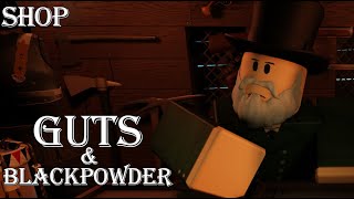 Guts And Blackpowder - Shop (Expectant E) (Ingame Version)