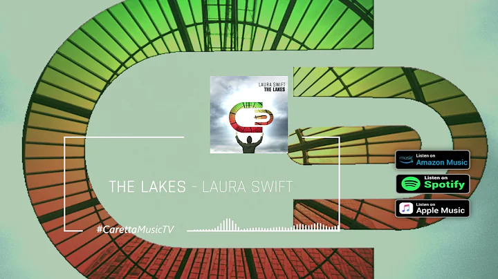 Laura Swift - The Lakes (Best Music Mix)