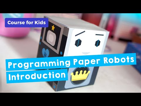 Course Introduction | Programming Paper Robots (Part 1/5) - YouTube