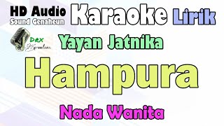 Hampura - Yayan Jatnika | Karaoke Lirik Nada Wanita