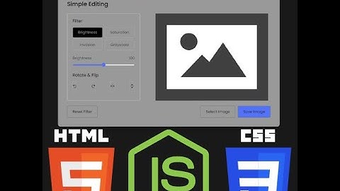 Creating an image editor with HTML,CSS,JS ( part 2 )