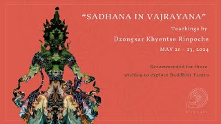 Sadhana in Vajrayana  22 May AM