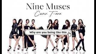 NINE MUSES - Why are you being like this by T-ara (AI Cover)