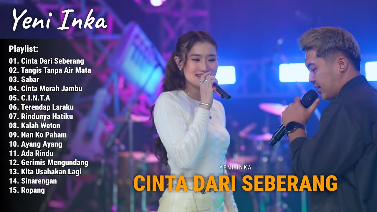Yeni Inka "Cinta Dari Seberang, Tangis Tanpa Air Mata" Yeni Inka Full Album 2026 | Live OJING