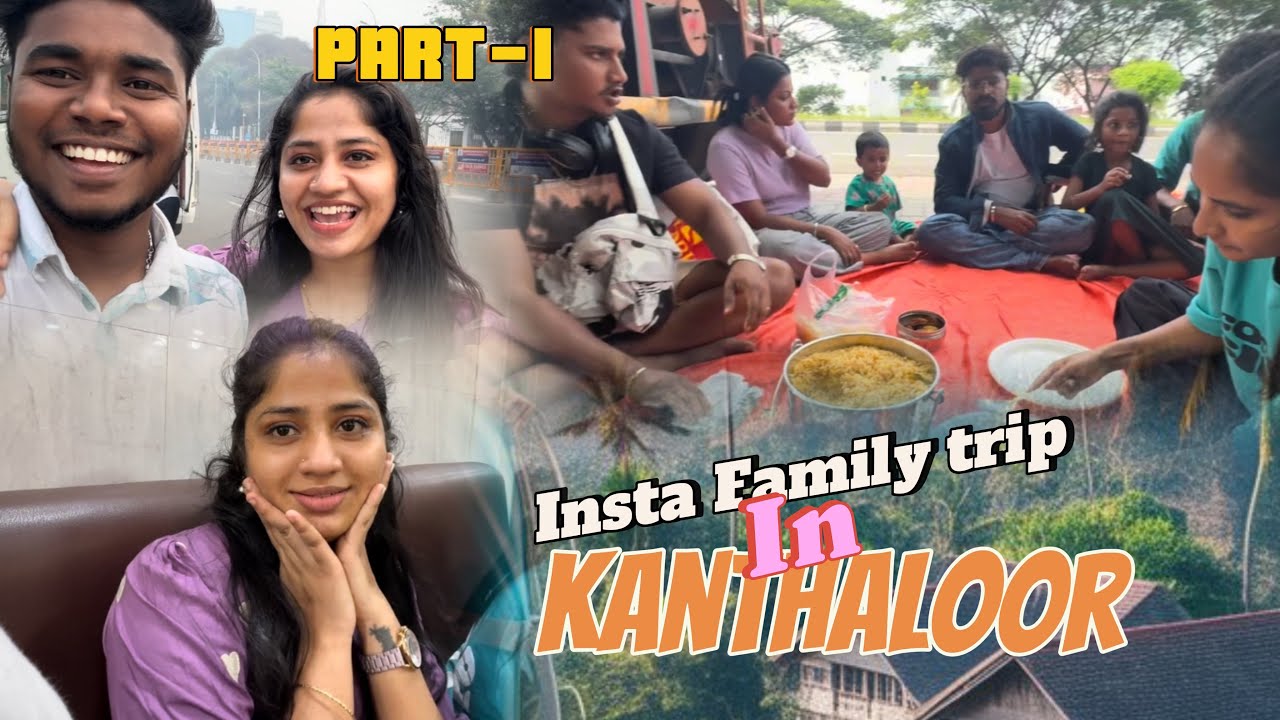 Family Trip in kanthaloor🤩 | என்னா Dance டா எப்பா 💃😂 