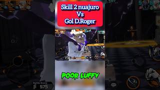 Skill 2 Nuajuro Vs Gol D.Roger😤 | One Piece Bounty Rush | OPBR