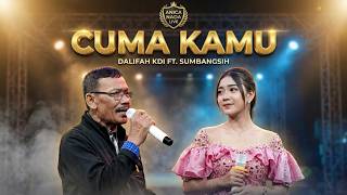 CUMA KAMU - DALIFAH KDI FT SUMBANGSIH  | ANICA NADA 25 APRIL 2024 | KEJUDEN | DEPOK | CIREBON