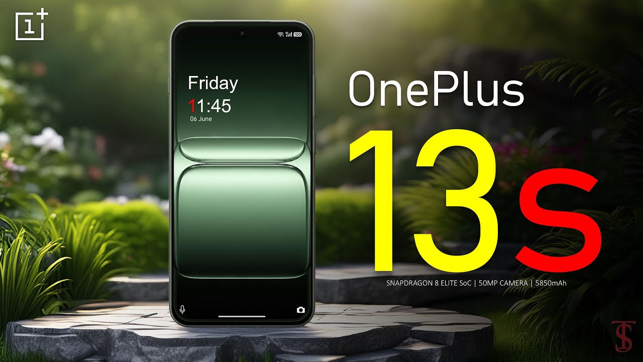 OnePlus 13s Price, Official Look, Design, Camera, Specifications, 12GB RAM, Features | 