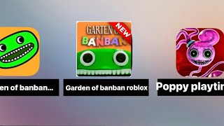 Garden of Banban vs Graden of Banban Roblox vs Poppy playtime chapter 2