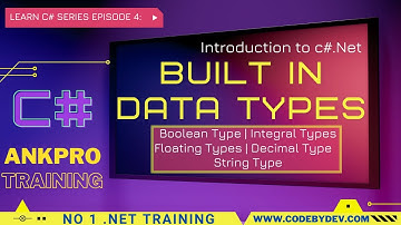 C# Beginner to advanced - Lesson 4 - Built in types | Bool Type | Int Type | Float Type | Decimal