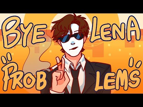Bye Lena Problems//Пока Лена Проблем (MEME)(Marble Hornets)