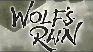 Wolf's Rain - Immortals