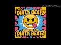 The Dirty Beatz - Welcome 2 Da Dirty Beatz
