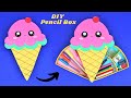 DIY Pencil Case/ How to make a Cute Ice Cream Pencil Box/ Best out of waste