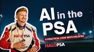 AI in the PSA - A Practical Look With HaloPSA