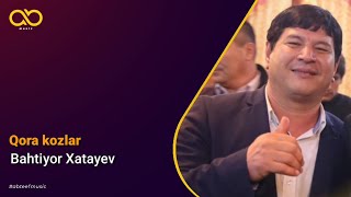 картинка: Bahtiyor Xatayev - Qora kozlar | Бахтиер Хатаев - Кора кузлар (Official Audio)