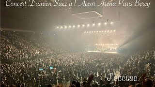 Damien Saez - J’accuse (Concert du 09/12/23 Accor Arena Paris Bercy)